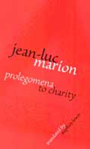 Prolegomena to Charity