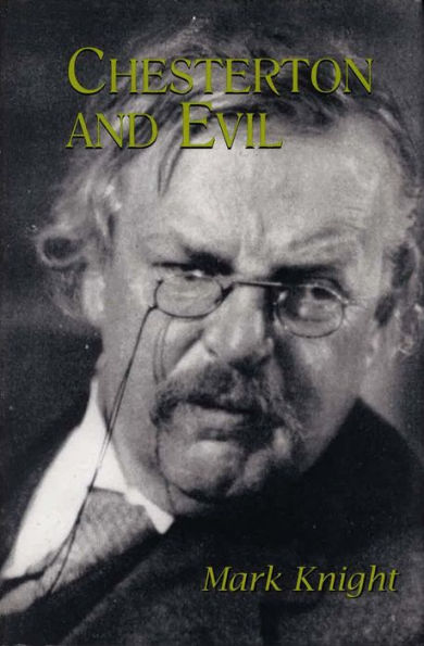 Chesterton and Evil / Edition 1