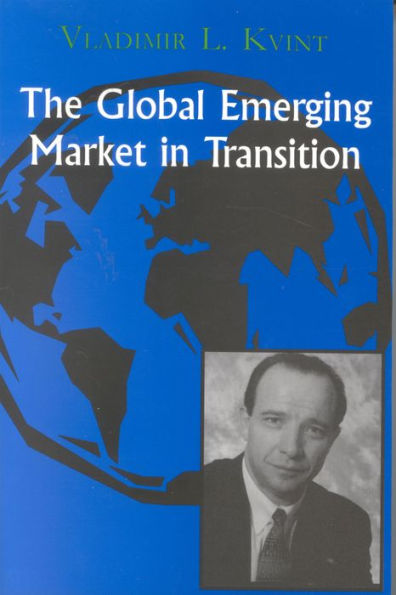 The Global Emerging Market in Transition: Articles, Forecasts, and Studies / Edition 2