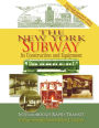 The New York Subway: Its Construction and Equipment