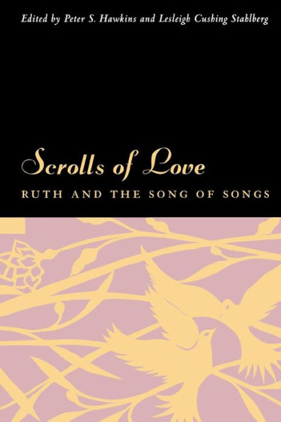 Scrolls of Love: Ruth and the Song of Songs / Edition 3
