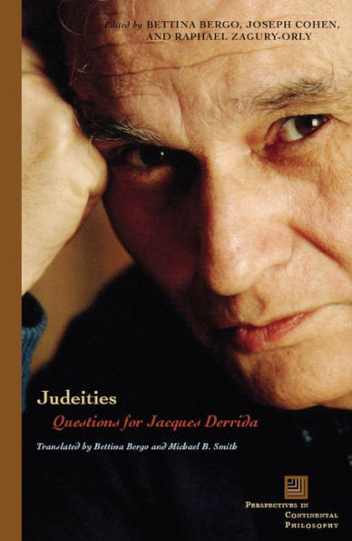 Judeities: Questions for Jacques Derrida / Edition 3