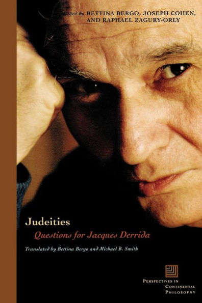 Judeities: Questions for Jacques Derrida / Edition 3