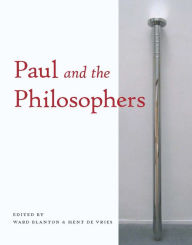 Title: Paul and the Philosophers, Author: Ward Blanton