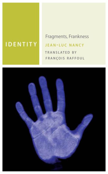 Identity: Fragments, Frankness