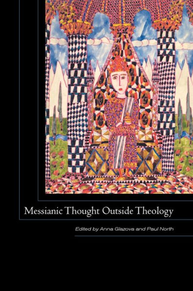 Messianic Thought Outside Theology