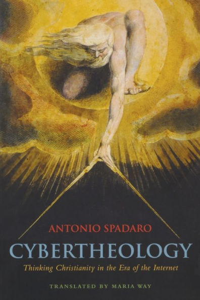 Cybertheology: Thinking Christianity the Era of Internet