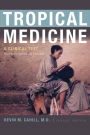 Tropical Medicine: A Clinical Text