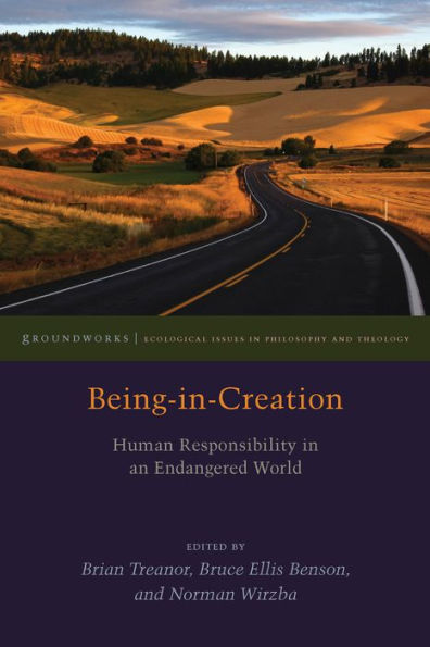 Being-in-Creation: Human Responsibility an Endangered World