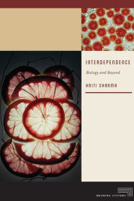 Title: Interdependence: Biology and Beyond, Author: Kriti Sharma