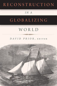 Title: Reconstruction in a Globalizing World, Author: David Prior