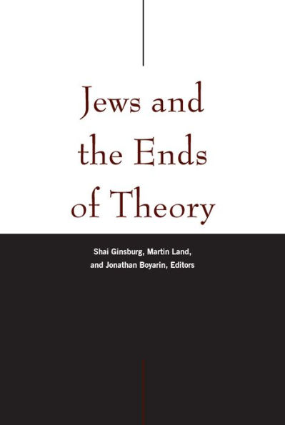 Jews and the Ends of Theory