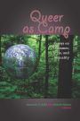 Queer as Camp: Essays on Summer, Style, and Sexuality