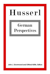 Title: Husserl: German Perspectives, Author: John J. Drummond