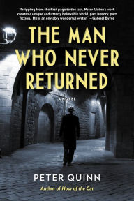 Title: The Man Who Never Returned, Author: Peter Quinn