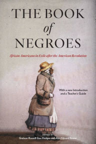 Ebook download deutsch gratis The Book of Negroes: African Americans in Exile after the American Revolution by 