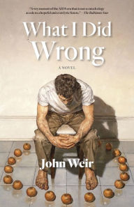 Title: What I Did Wrong, Author: John Weir