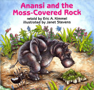 Title: Anansi and the Moss-Covered Rock, Author: Eric A. Kimmel