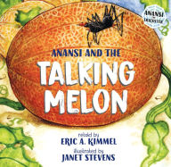 Title: Anansi and the Talking Melon, Author: Janet Stevens