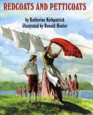 Title: Redcoats and Petticoats, Author: Katherine Kirkpatrick