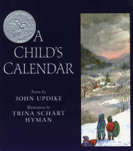 Title: A Child's Calendar, Author: John Updike