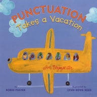 Title: Punctuation Takes a Vacation, Author: Robin Pulver