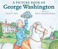 Title: A Picture Book of George Washington, Author: David A. Adler