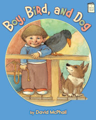 Title: Boy, Bird, and Dog, Author: David McPhail