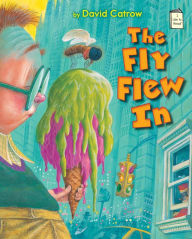 Title: The Fly Flew In, Author: David Catrow