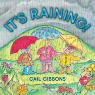 Title: It's Raining!, Author: Gail Gibbons