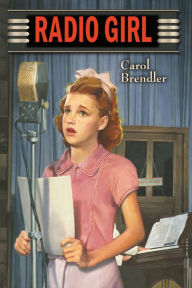 Title: Radio Girl, Author: Carol Brendler