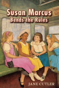 Title: Susan Marcus Bends the Rules, Author: Jane Cutler