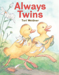 Title: Always Twins, Author: Teri Weidner