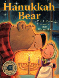 Title: Hanukkah Bear, Author: Eric A. Kimmel