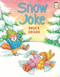 Title: Snow Joke, Author: Bruce Degen