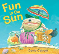 Title: Fun in the Sun, Author: David Catrow