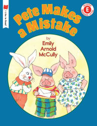 Title: Pete Makes a Mistake, Author: Emily Arnold McCully