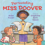 Title: Persuading Miss Doover, Author: Robin Pulver