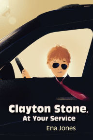 Title: Clayton Stone, At Your Service, Author: Ena Jones