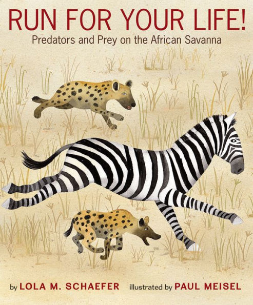 Run for Your Life!: Predators and Prey on the African Savanna