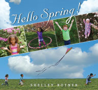 Title: Hello Spring!, Author: Shelley Rotner