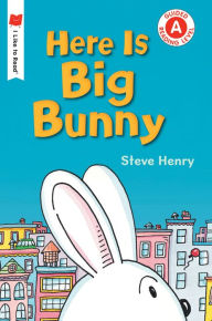 Title: Here Is Big Bunny, Author: Steve Henry