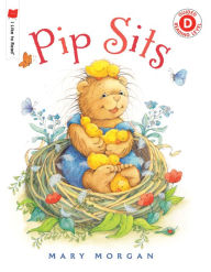 Title: Pip Sits, Author: Mary Morgan