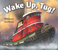 Wake Up, Tug!