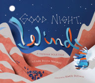 Title: Good Night, Wind: A Yiddish Folktale, Author: Linda Elovitz Marshall