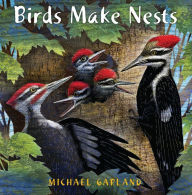 Title: Birds Make Nests, Author: Michael Garland