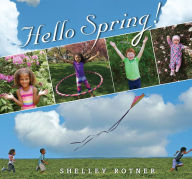 Title: Hello Spring!, Author: Shelley Rotner