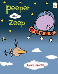 Title: Peeper and Zeep, Author: Adam Gudeon