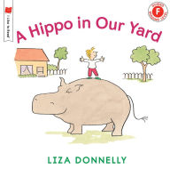 Title: A Hippo in Our Yard, Author: Liza Donnelly