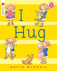 Title: I Hug, Author: David McPhail